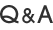 Q&A